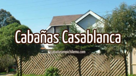 Cabañas Casablanca