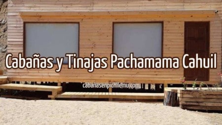 Cabañas y Tinajas Pachamama Cahuil